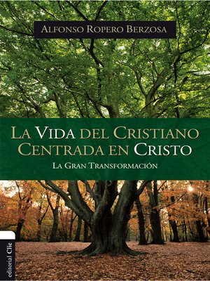 cover image of Vida del cristiano centrada en Cristo